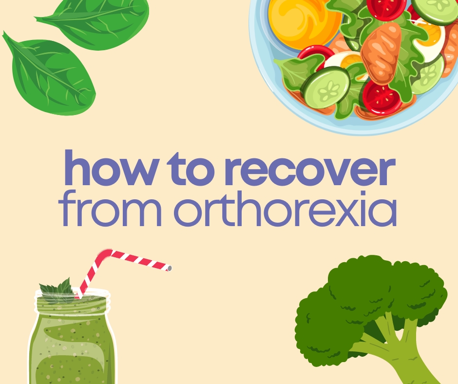 how to recover from orthorexia